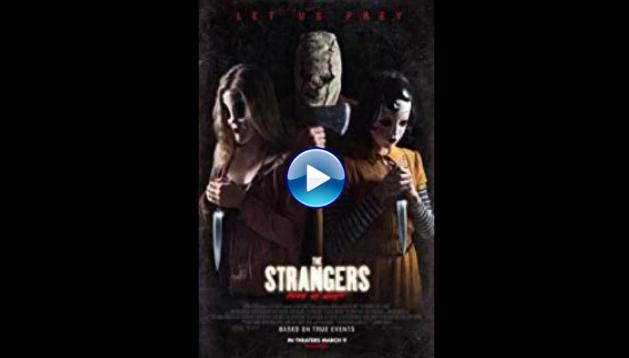 The Strangers: Prey at Night (2018)