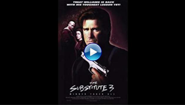 The Substitute 3: Winner Takes All (1999)