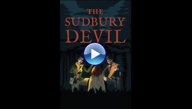 The Sudbury Devil (2023)