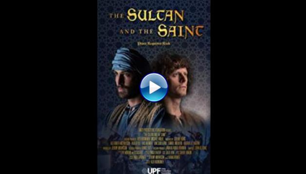 The Sultan and the Saint (2016)