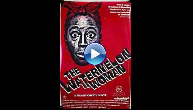 The Watermelon Woman (1996)