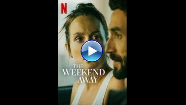 The Weekend Away (2022)