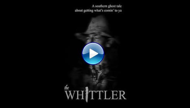 The Whittler (2020)