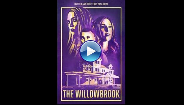 The Willowbrook (2022)