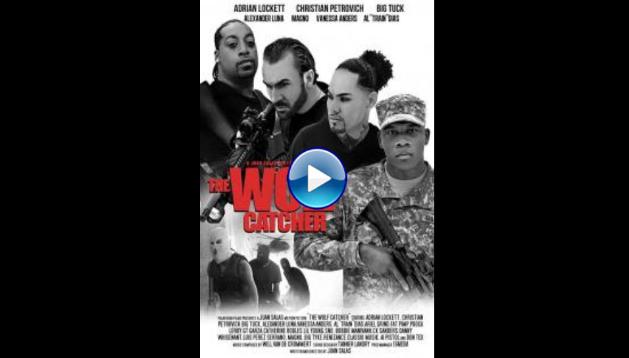 The Wolf Catcher (2018)