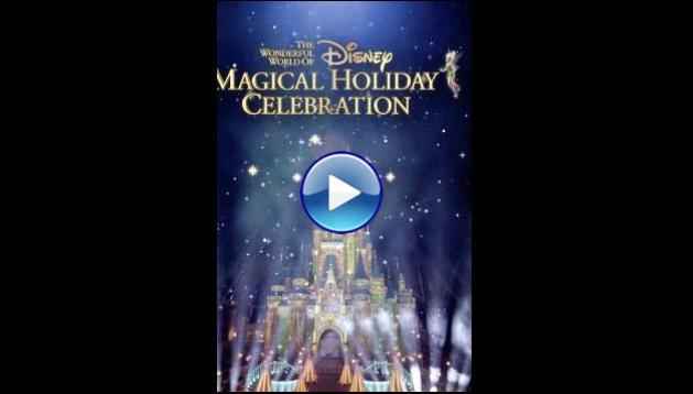 The Wonderful World of Disney: Magical Holiday Celebration (2023)