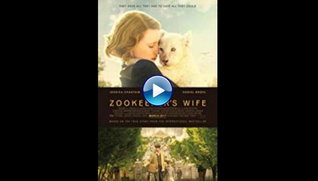 The Zookeeper's Wife (2017)