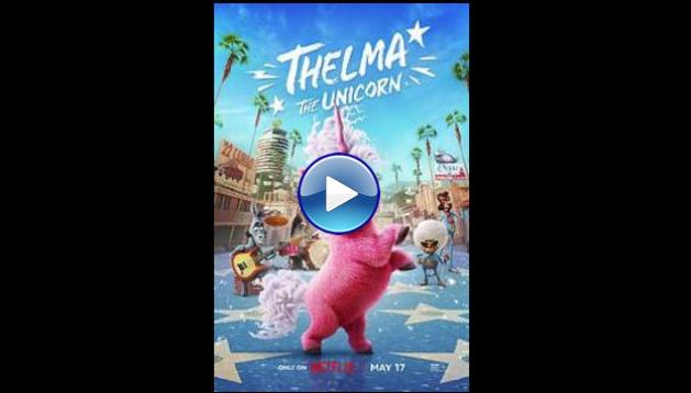 Thelma the Unicorn (2024)