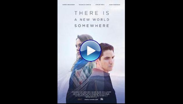 There Is a New World Somewhere (2015)