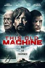 This Old Machine (2018)