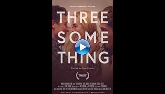 Threesomething (2018)