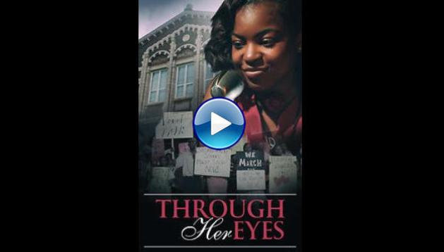 Through Her Eyes (2021)