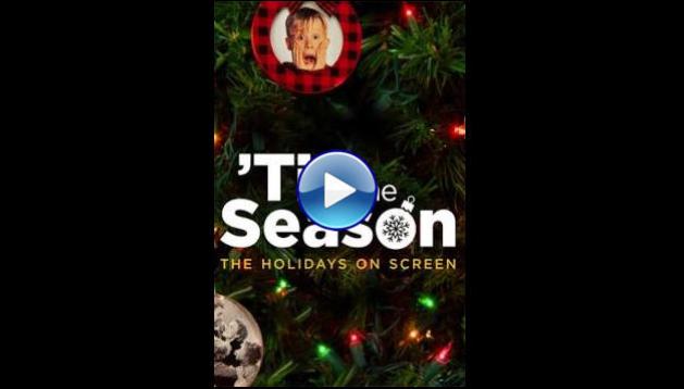 Tis the Season: The Holidays on Screen (2022)