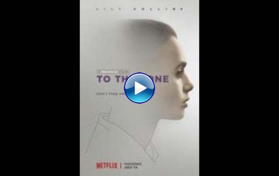 To the Bone (2017)