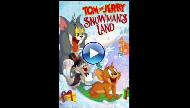 Tom and Jerry: Snowman's Land (2022)