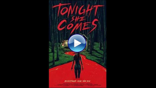 Tonight She Comes (2016)