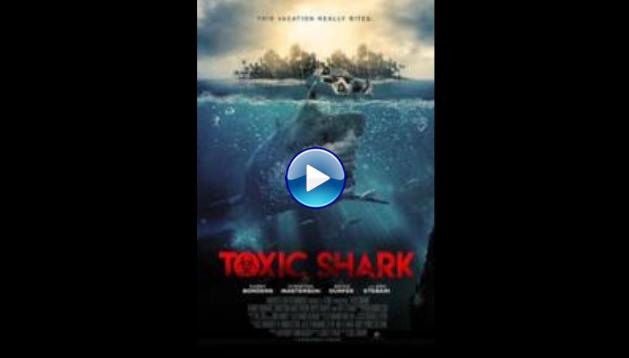 Toxic Shark (2017)