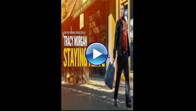 Tracy Morgan: Staying Alive (2017)