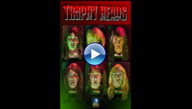 Trophy Heads (2014)