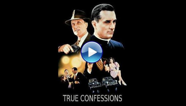 True Confessions (1981)