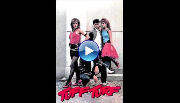 Tuff Turf (1985)