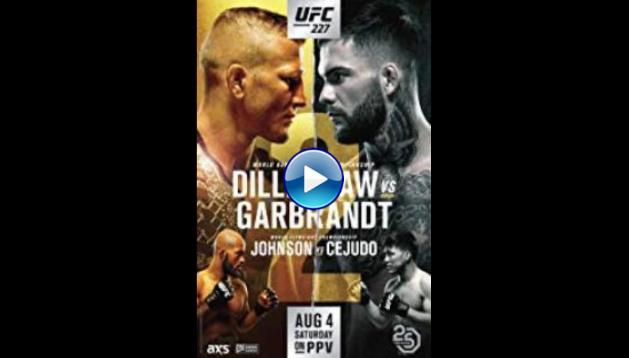 UFC 227: Dillashaw vs. Garbrandt 2 (2018)