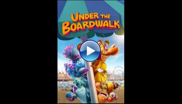 Under the Boardwalk (2023)