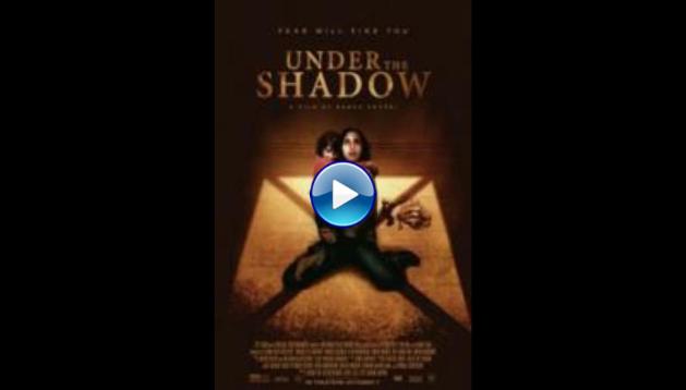 Under the Shadow (2016)