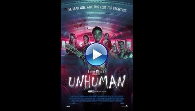 Unhuman (2022)