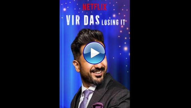 Vir Das: Losing It (2018)