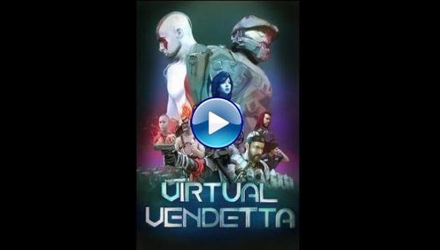 Virtual Vendetta (2019)