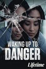 Waking Up to Danger (2021)