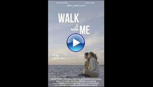 Walk With Me (2021)