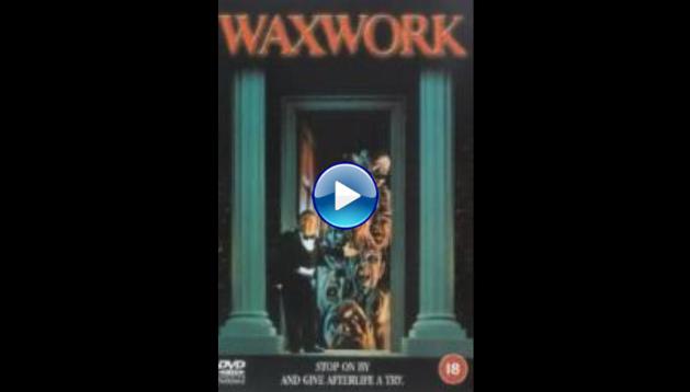 Waxwork (1988)