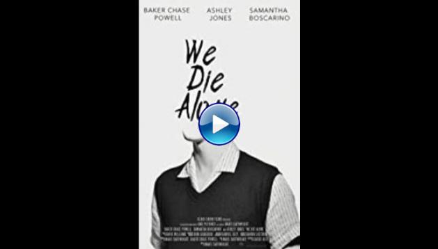 We Die Alone (2020)