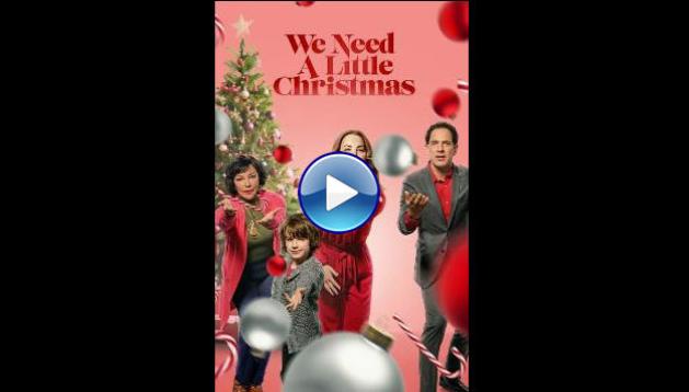 We Need a Little Christmas (2022)