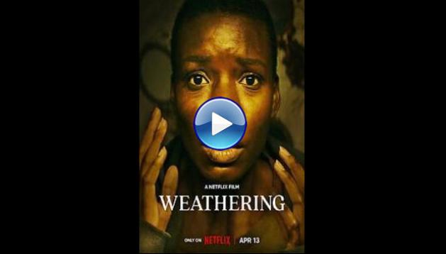 Weathering (2023)