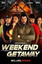 Weekend Getaway (2022)