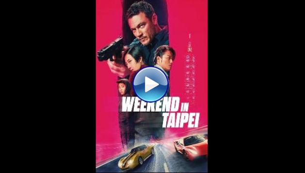 Weekend in Taipei (2024)