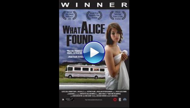 What Alice Found (2003)