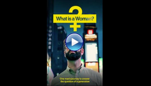 What Is a Woman? (2022)