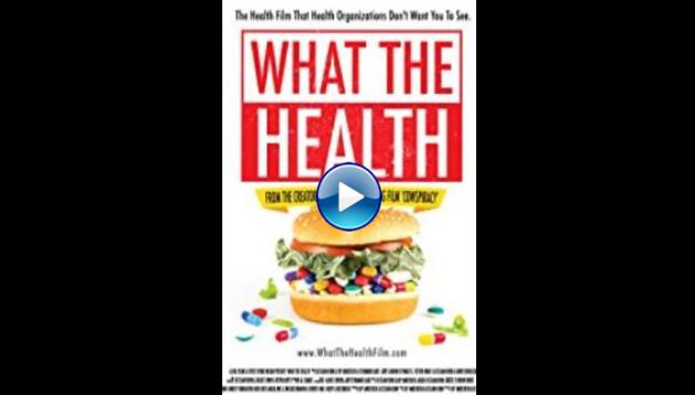 What the Health (2017)