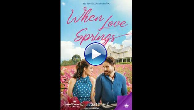 When Love Springs (2023)