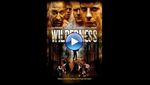 Wilderness (2006)