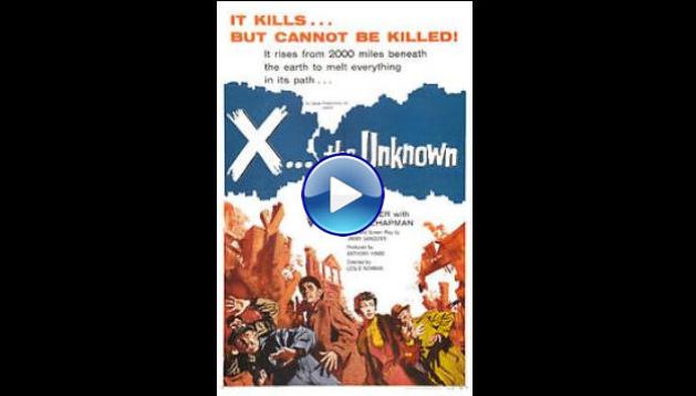 X the Unknown (1956)