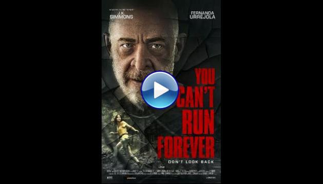 You Can't Run Forever (2024)