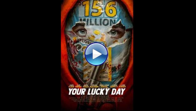 Your Lucky Day (2023)