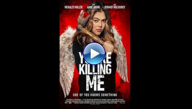 Watch You're Killing Me (2023) Full Movie Online Free
