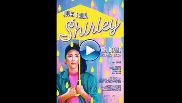 Yours Truly, Shirley (2020)