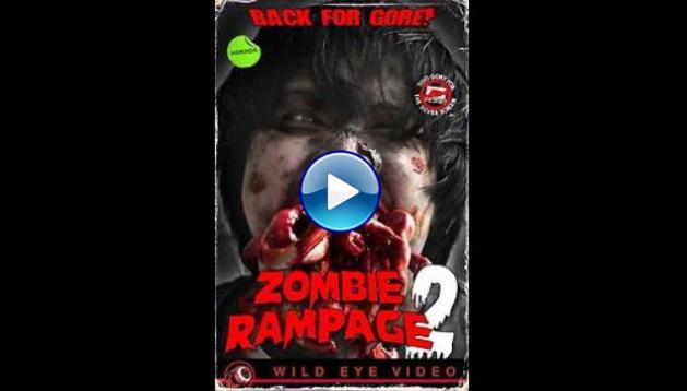 Zombie Rampage 2 (2018)